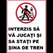 Placuta interzis sa va jucati si sa stati pe sina de tren